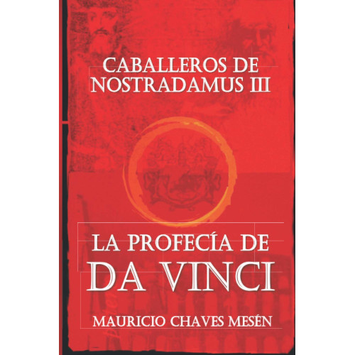 Caballeros de Nostradamus III - La profecía de Da Vinci