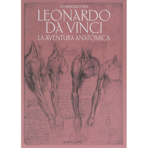 Leonardo da Vinci. La aventura anatómica